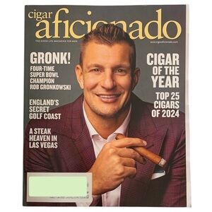 Cigar Aficionado Magazine January February 2025 Rob Gronkowski Cigar Of The Year